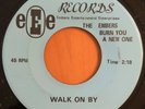 NC SOUL 45  THE EMBERS  Walk on By / Shake Rattle & Roll  eEe RECORDS BLUE LABEL