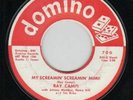 Ray Campi With You / My Screamin Screamin Mimi  ORIGINAL US Domino Records