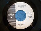 Keith Loren 45 Mark IV 8800 E Condition Summer Love/Born To Ramble