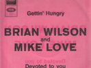 7 45 Brian Wilson & Mike Love - Gettin' Hungry RARE NM Condition The Beach Boys
