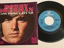 Bobby Sherman / Original '70 Pressing 45 & PS / Easy Come, Easy Go / NM+