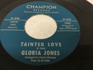 GLORIA JONES Tainted Love CHAMPION  NORTHERN SOUL