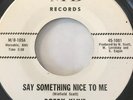 NORTHERN SOUL GRAIL Bobby Kline Say Something Nice To Me MB 105 1967