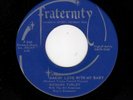 ROCKABILLY-RICHARD TURLEY-FRATERNITY 845-MAKIN' LOVE WITH MY BABY/ALL ABOUT ANN