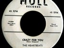 The Heartbeats-Crazy For You/Rockin..Hull 711 Mint-