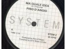 PINO D'ANGIO Ma Quale Idea 7