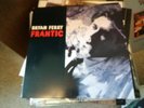 Bryan Ferry - Frantic - Rare Import - NM