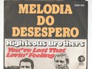 RIGHTEOUS BROTHERS Unchained Melody 7/45 [EX] '77 RARE PORTUGAL SLEEVE PS