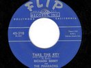 VOCAL GROUP-RICHARD BERRY AND THE PHARAOHS-TAKE THE KEY/NO KISSIN' AND A HUGGIN'