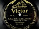 Peerless Quartet - Pre-WWI 78 RPM - Au Revoir But Not Goodbye, Soldier Boy A16