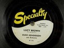 Duke Henderson & Orchestra - Rocker Jump Blues Specialty 78 RPM - Lucy Brown A16