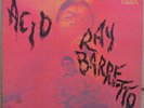 Rare Latin Ray Baretto..Acid..Original Latin Soul..Gold Fania