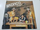 Bronco ?– Bronco Amigo LP Colombian Press 1991 Los Bukis Los Tigres del Norte