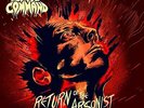 BLOOD COMMAND-RETURN OF THE ARSONIST VINYL NEW