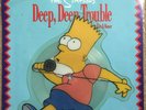 The Simpsons - Deep, Deep Trouble Vinyl Lp Record Shaped Picture Disc