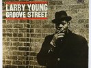 Larry Young - Groove Street LP - Prestige - PRLP 7237 Mono DG RVG VG+