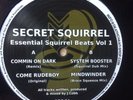 Secret Squirrel  Essential Beats Vol#1 Old Skool/Breakbeat/Bogwoppa/Mint/12