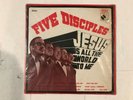 five disciples-Jesus is all the world to me-excellent vinyl  1971