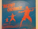 Agent Orange ?– Everything Turns Gray / Pipeline 7