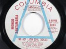 Latin Funk 45 MONGO SANTAMARIA We Got Latin Soul COLUMBIA promo HEAR