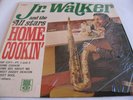 JR. WALKER AND THE ALL STARS HOME COOKIN' - INCLUDES COME SEE ABOUT ME - SOUL