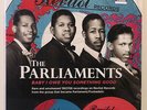 PARLIAMENTS 'Baby I Owe You Something Good' RSD Ltd Edition Vinyl 10