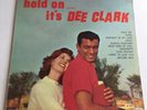 DEE CLARK, HOLD ON IT'S DEE CLARK, VEE JAY LP-1037, MONO LP RECORD, 1961
