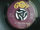 MARTHA & THE VANDELLAS   MY BABY LOVES ME   Gordy 7048   Motown/Soul