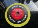 RARE IRISH Gael-Linn 78 rpm - Seosamh O HEanai - Donacha O Murchu CE 4 EARLY ONE