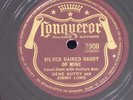 Gene Autry-J Long/Silver Haired Daddy-Mississippi Valley Blues/Conqueror 7908/E-