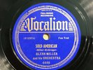 78 rpm Glenn Miller-Sold American / Humoresque 1938 Vocalion 4449 in E+