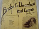 BRIDGE TO DREAMLAND PAUL CARSON PIPE ORGAN VINYL LP ALBUM ALMA RECORDS MONO VG++