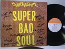 SUPER BAD SOUL-Mighty Pope-Frank Motley-King Herbert-BREAKS HELL BENT orig MINT