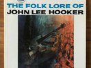 The Folk Lore Of John Lee Hooker – Acoustic Country Blues-Chicago Blues Vinyl LP