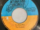 OVATIONS - TOO MUCH WAR - INTERNATIONAL ( RARE ROOTS 7 )