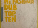 DUB SPECIALIST - HI FASHION DUB TOP TEN - STUDIO ONE ( DUB LP ) Silk Screen