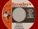 BOB MARLEY & THE WAILERS - CAUTION (BEVERLEY'S) 1970