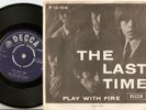 THE ROLLING STONES THE LAST TIME & PLAY WITH FIRE DANISH PS+45 1965 MOD R&B BEAT