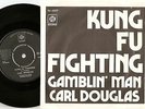 CARL DOUGLAS KUNG FU FIGHTING & GAMBLIN` MAN DANISH 45+PS 1974 GLAM PROG ROCK