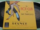 The Hot Club Of San Francisco - Yerba Buena Bounce - 2011 Double Vinyl LP