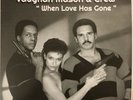 VAUGHAN MASON & CREW - “ When Love Has Gone 