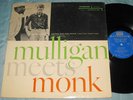 Thelonious Monk & Gerry Mulligan ?– Mulligan Meets Monk - RIVERSIDE DG MONO 1959