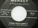 THE IMPACTS Theme From Impact bw That's What You Like 45 MERSEY 1965 GARAGE RARE