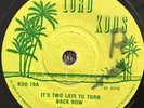 ALTON ELLIS Its Two Too Late To Turn Back Now Breaking Up LORD KOOS KOO19 7” EX