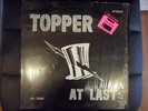 TOPPER AT LAST 1977 LP SHRINK PSYCH RARE