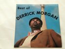 DERRICK MORGAN - BEST OF DERRICK MORGAN, DOCTOR BIRD DLMB 5014, 1969...