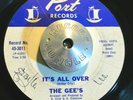 NORTHERN SOUL 45 - THE GEE'S - IT'S ALL OVER /LOVE IS A BEAUTIFUL THING Hear