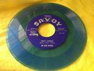 1961 Blue Vinyl Doo Wop 45 : The Four Buddies   Sweet Slumber   Savoy 779