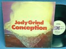 LP JODY GRIND - CONCEPTION / GERMAN TRANSATLANTIC / PSYCH PROG