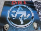 D.R.I. ?– Crossover..org,1987..Metal Blade..in very good condition..rare